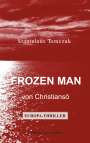 Stanislaus Tomczak: Frozen Man von Christiansö, Buch