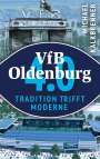 Michael Kalkbrenner: VfB Oldenburg 4.0, Buch