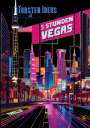 Torsten Ideus: Fünf Stunden Vegas, Buch