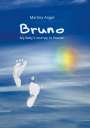 Martina Anger: Bruno - My Baby's Journey to Heaven, Buch