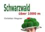 Christian Wagner: Schwarzwald über 1000 m, Buch