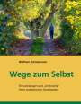 Wolfram Zimmermann: Wege zum Selbst, Buch