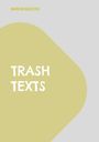 Marion Wolters: trash texts, Buch