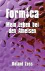 Roland Zoss: Formica, Buch