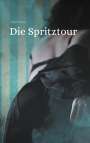 Josef Rupp: Die Spritztour, Buch