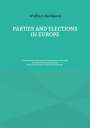 Wolfram Nordsieck: Parties and Elections in Europe, Buch