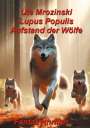 Ute Mrozinski: Lupus Populis: Aufstand der Wölfe, Buch