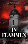 Alexander Lorenz Golling: In Flammen, Buch