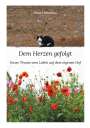 Nina Dittmann: Dem Herzen gefolgt, Buch