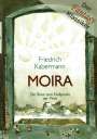 Friedrich Kabermann: Moira, Buch