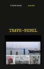 Guido Bleil: Trave-Nebel, Buch