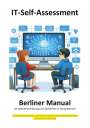 : Berliner Manual zur Selbsteinschätzung von fachlichen IT-Kompetenzen, Buch