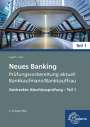 Britta Augath: Neues Banking Prüfungsvorbereitung aktuell - Bankkaufmann/Bankkauffrau, Buch