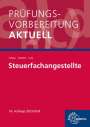 Gerhard Colbus: Prüfungsvorbereitung aktuell - Steuerfachangestellte, Buch