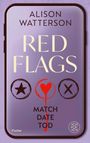 "ALISON WATTERSON RED FLAGS MATCH DATE TOD" auf lila Hintergrund mit Telefonrahmen, Stern, Herz und X als Symbole.