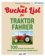 Roland Löwisch: Die Bucket List für Traktor Fahrer, Buch
