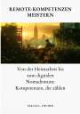Niklas L. Fischer: Remote-Kompetenzen meistern, Buch