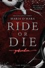 Maria O'Hara: Ride or Die: Gebrochen, Buch