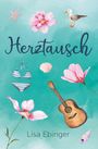 Lisa Ebinger: Herztausch, Buch