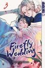 Text: "3", "Firefly Wedding" von "Oreco Tachibana", "TOKYOPOP". Illustration: Ein Paar in enger Umarmung, sanfte Pastellfarben.