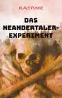 Klaus Funke: Das Neandertaler-Experiment, Buch