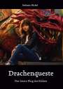 Stefanie Nickel: Drachen-Queste, Buch