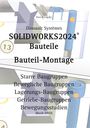 Hans-J. Engelke: Solidworks 2024 Bauteile, Buch