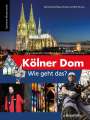 Peter Füssenich: Kölner Dom - Wie geht das?, Buch