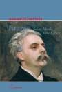 Jean-Michel Nectoux: Fauré. Seine Musik - Sein Leben, Buch