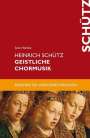 : Heinrich Schütz. Geistliche Chormusik, Buch