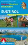 Gerhard Hirtlreiter: Erlebniswandern mit Kindern Südtirol, Buch