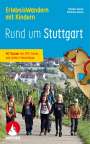 Ulrike Juhas: Erlebniswandern mit Kindern Rund um Stuttgart, Buch