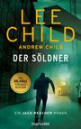 "Lee Child, Andrew Child, Der Söldner, Der 30. Fall für Jack Reacher, Ein Jack-Reacher-Roman, blanvalet." Ein Mann in einer Gasse mit Containern.