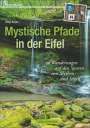 Antje Bayer: Mystische Pfade in der Eifel, Buch