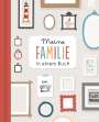 Annika Mengel: Meine Familie in einem Buch, Buch