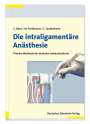 Christoph Benz: Die intraligamentäre Anästhesie, Buch