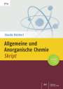Claudia Brüchert: Allgemeine und Anorganische Chemie-Skript, Buch,Div.