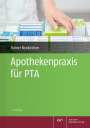 Holger Herold: Apothekenpraxis für PTA, Buch
