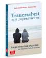 Beate Alefeld-Gerges: Trauerarbeit mit Jugendlichen, Buch,Div.