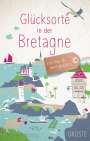 Dagmar Beckmann: Glücksorte in der Bretagne, Buch