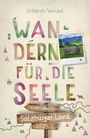 "Wandern für die Seele. Wohlfühlwege Salzburger Land. Urbanek/Wenzel, Droste." Bunte Schrift, Foto einer Bank mit Bergblick.