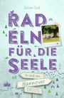 "Julian Gick. Radeln für die Seele. In und um Hannover. Droste." Illustration mit Rad, Enten und Wegweisern.