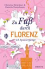 "Zu Fuß durch Florenz: 12 Spaziergänge." Karte von Florenz mit Fußabdrücken, berühmte Bauwerke und Statuen auf rosa Hintergrund.