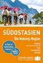 Renate Loose: Stefan Loose Reiseführer Südostasien, Die Mekong Region, Buch