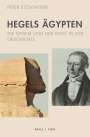 Peter Eschweiler: Hegels Ägypten, Buch