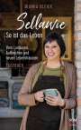 Bianka Bleier: Sellawie - So ist das Leben, Buch