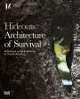 : Architecture of Survival, Buch