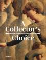 : A Collector's Choice, Buch