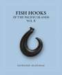 : Fish Hooks of the Pacific Islands Vol II, Buch