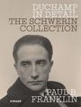 Texte: "DUCHAMP IN DETAIL, THE SCHWERIN COLLECTION, PAUL B. FRANKLIN, HIRMER." Schwarz-weißes Porträt eines Mannes.